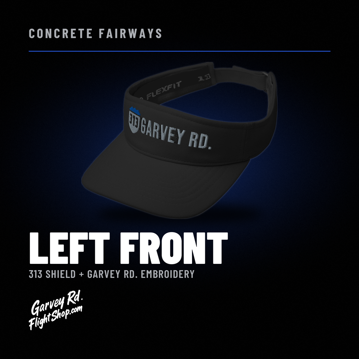 Left-front view of the Concrete Fairways women's visor showing the 313 shield and GARVEY RD. embroidery